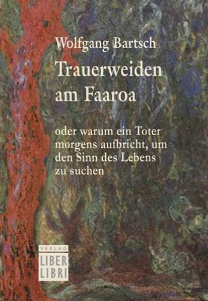 Cover von Trauerweiden am Faaroa
