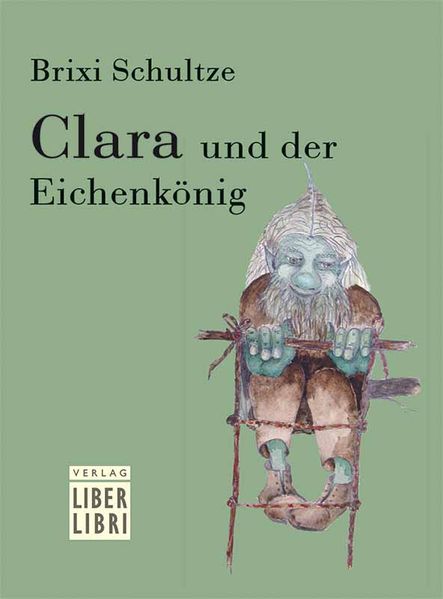 Cover von Clara und der Eichenkönig
