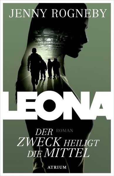 Cover von Leona – Der Zweck heiligt die Mittel
