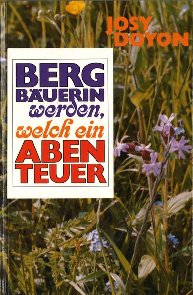 Cover von Bergbäuerin werden, welch ein Abenteuer