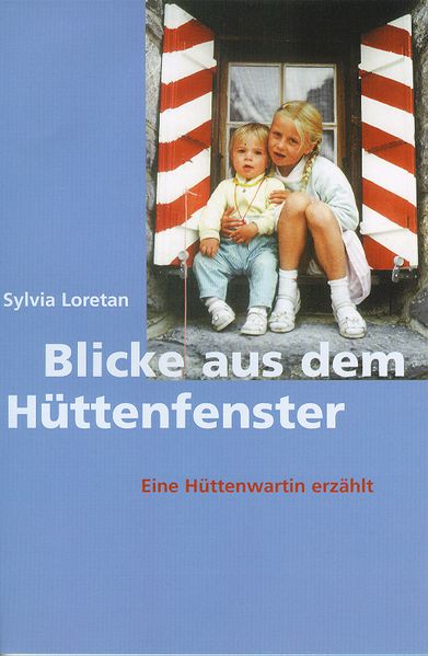 Cover von Blicke aus dem Hüttenfenster