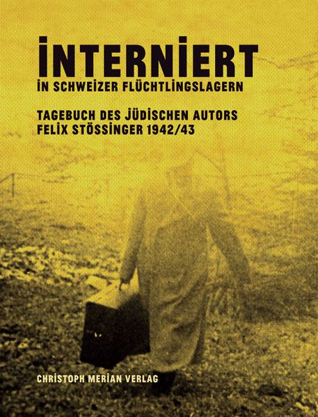 Cover von Interniert in Schweizer Flüchtlingslagern