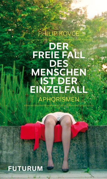 Cover von Der freie Fall des Menschen ist der Einzelfall