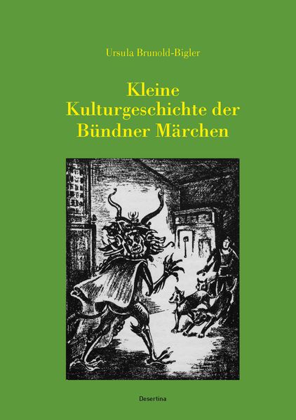Cover von Kleine Kulturgeschichte der Bündner Märchen