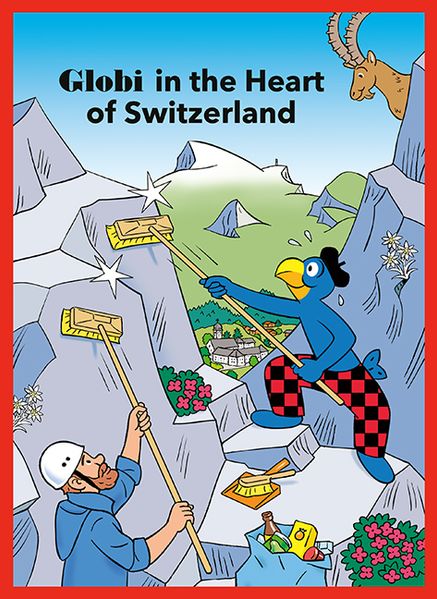 Cover von Globi in the Heart of Switzerland