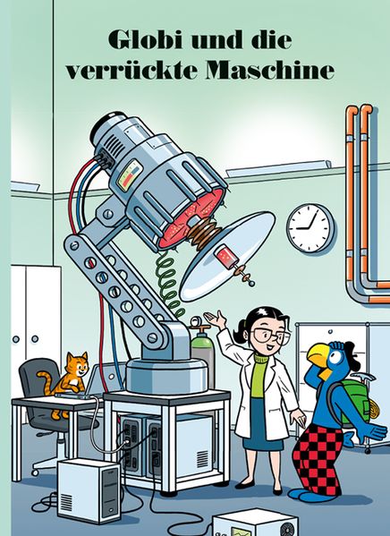 Cover von Globi und die verrückte Maschine
