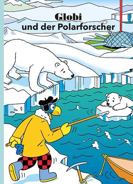 Cover von Globi und der Polarforscher