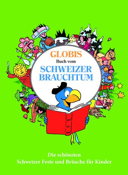 Cover von Globis grosses Buch vom Schweizer Brauchtum