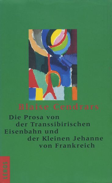 Cover von Die Prosa von der Transsibirischen Eisenbahn und der kleinen Jehanne von Frankreich