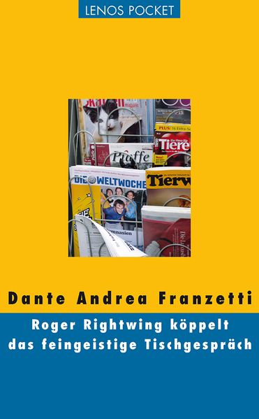 Cover von Roger Rightwing köppelt das feingeistige Tischgespräch