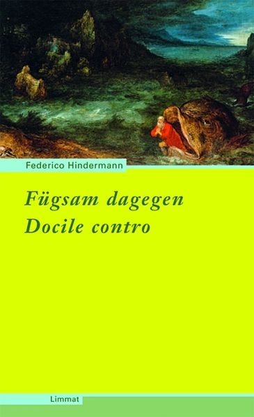 Cover von Fügsam dagegen/Docile contro
