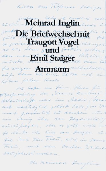 Cover von Die Briefwechsel mit Traugott Vogel und Emil Staiger