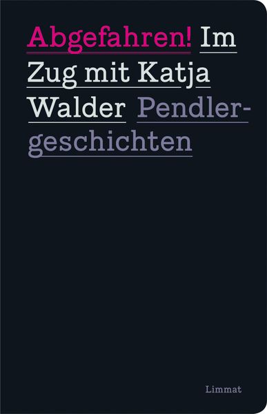 Cover von Abgefahren! Im Zug mit Katja Walder
