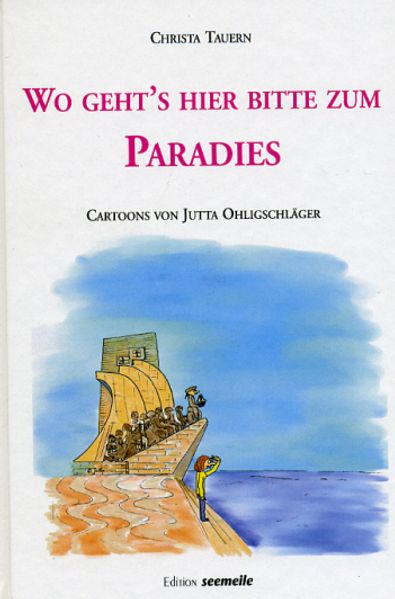 Cover von Wo geht’s hier bitte zum Paradies