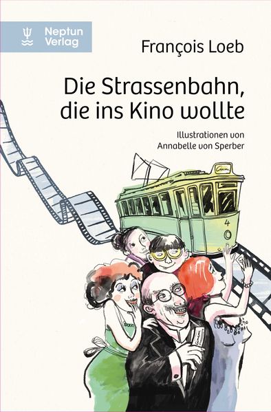 Cover von Die Strassenbahn, die ins Kino wollte