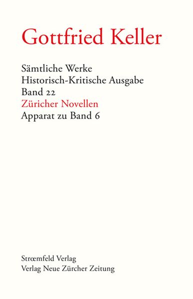 Cover von Sämtliche Werke. Historisch-Kritische Ausgabe / Züricher Novellen