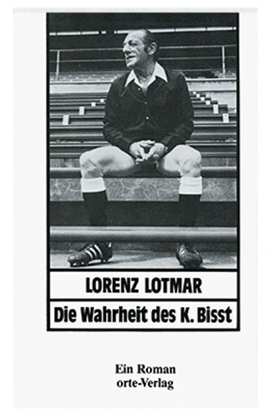 Cover von Die Wahrheit des K. Bisst