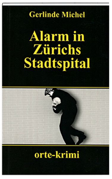 Cover von Alarm in Zürichs Stadtspital