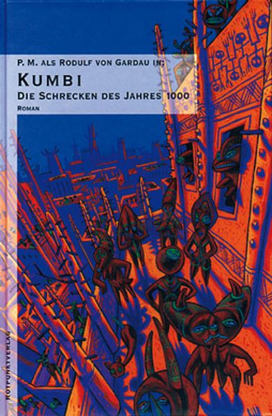 Cover von Die Schrecken des Jahres 1000. Utopischer Ritterroman / Kumbi