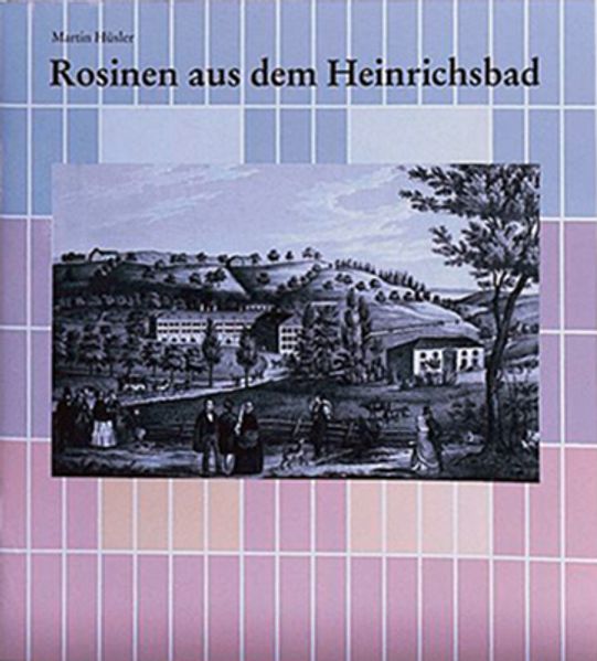 Cover von Rosinen aus dem Heinrichsbad
