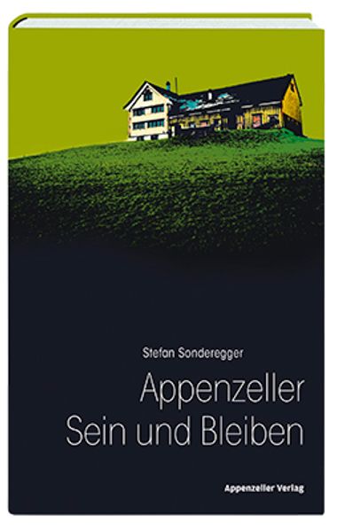 Cover von Appenzeller Sein und Bleiben