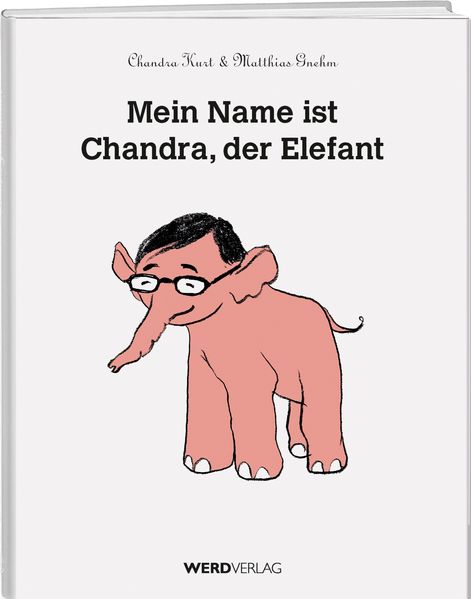 Cover von Mein Name ist Chandra, der Elefant