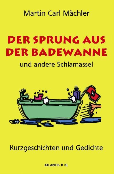 Cover von Der Sprung aus der Badewanne und andere Schlamassel