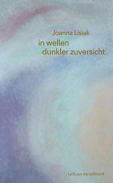 Cover von In Wellen dunkler Zuversicht