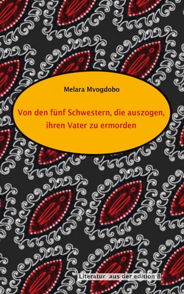 Cover von Von den fünf Schwestern, die auszogen, ihren Vater zu ermorden