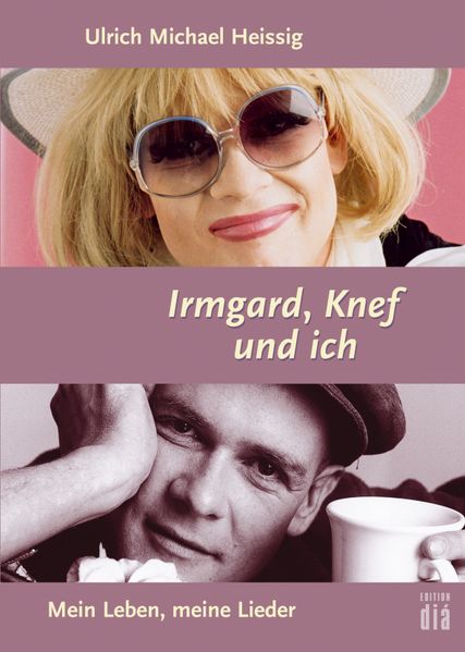 Cover von Irmgard, Knef und ich