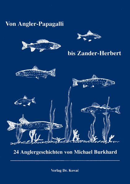 Cover von Von Angler-Papagalli bis Zander-Herbert