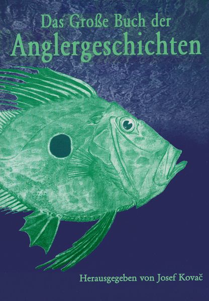 Cover von Das grosse Buch der Anglergeschichten