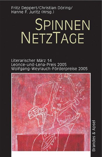 Cover von Literarischer März. Leonce- und -Lena-Preis / SpinnenNetzTage