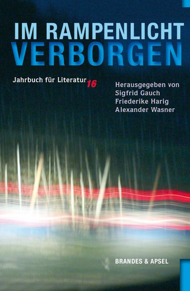 Cover von Jahrbuch für Literatur / Im Rampenlicht verborgen