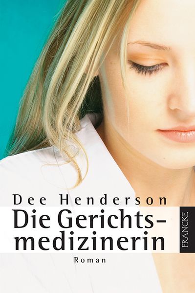 Cover von Die Gerichtsmedizinerin