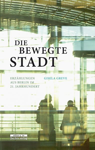 Cover von Die bewegte Stadt