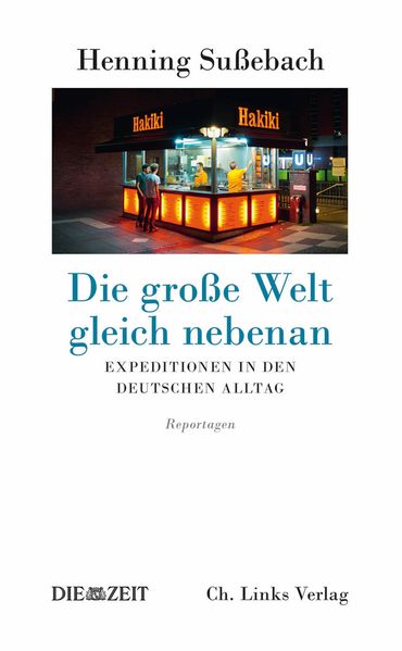 Cover von Die große Welt gleich nebenan