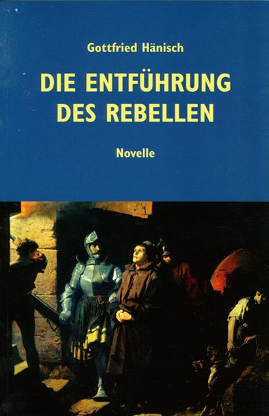 Cover von Die Entführung des Rebellen