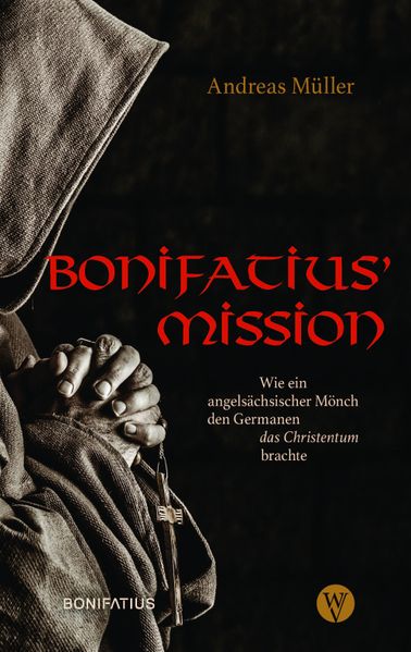 Cover von Bonifatius’ Mission