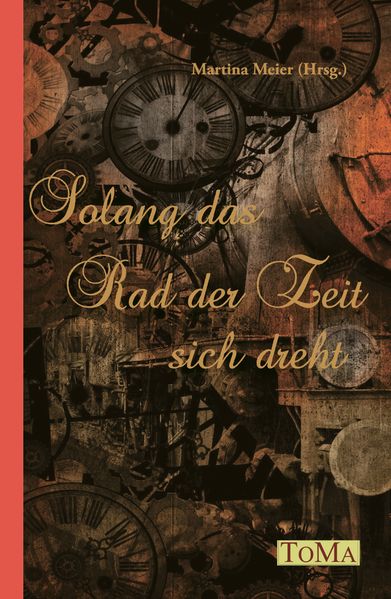 Cover von Solang das Rad der Zeit sich dreht