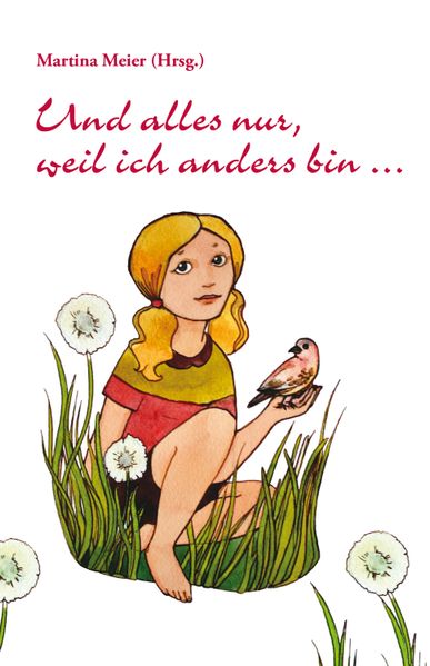 Cover von Und alles nur, weil ich anders bin