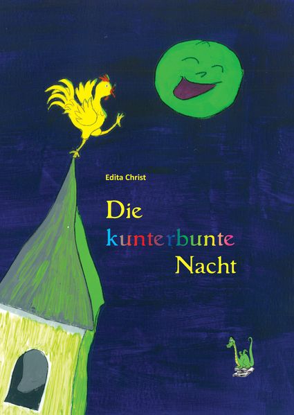 Cover von Die kunterbunte Nacht