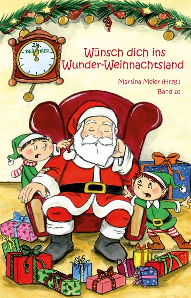 Cover von Wünsch dich in Wunder-Weihnachtsland Band 10