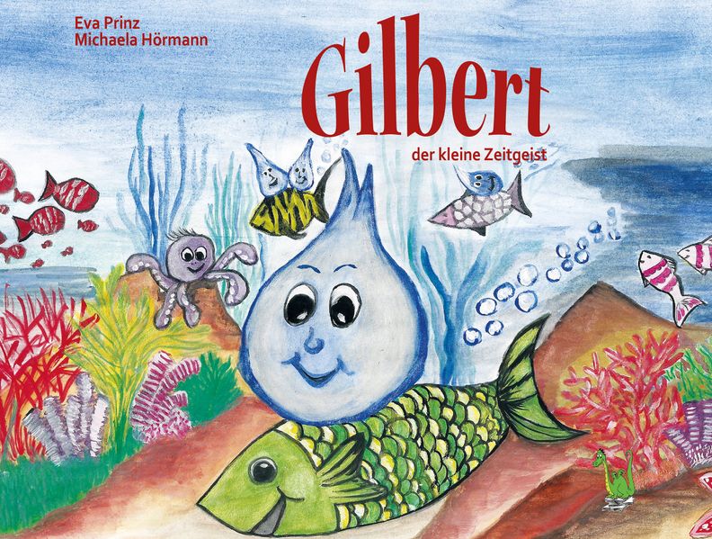Cover von Gilbert, der kleine Zeitgeist