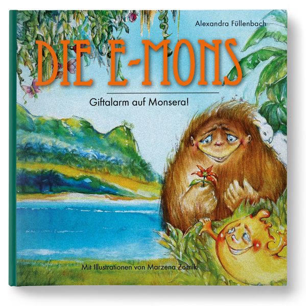 Cover von Die E-Mons – Giftalarm auf Monsera!