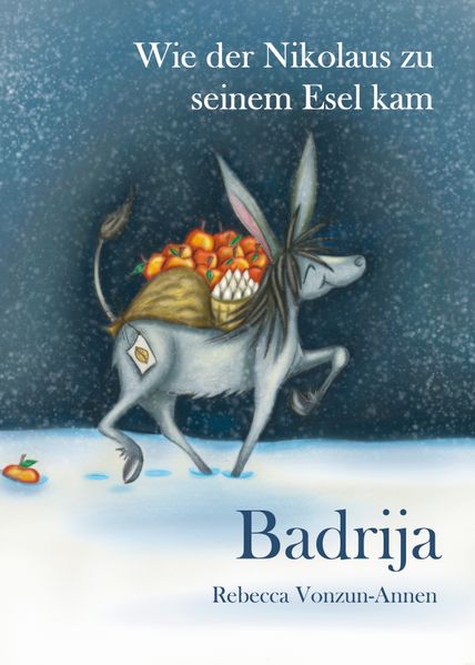 Cover von Badrija – Wie der Nikolaus zu seinem Esel kam