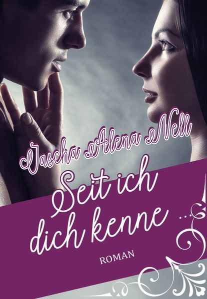Cover von Seit ich dich kenne …