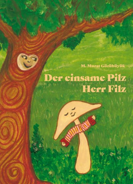 Cover von Der einsame Pilz Herr Filz