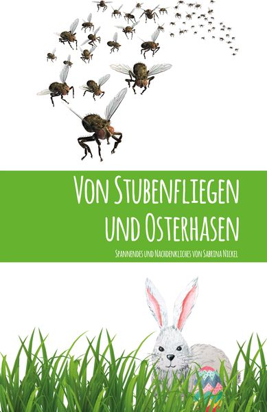 Cover von Von Stubenfliegen und Osterhasen