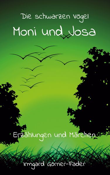 Cover von Die schwarzen Vögel Moni und Josa